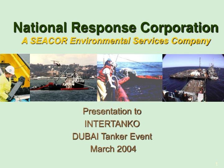 presentation to intertanko dubai tanker event march 2004