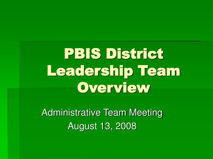 pbis district leadership team overview
