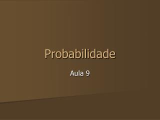 probabilidade