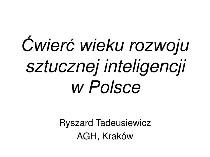 wier wieku rozwoju sztucznej inteligencji w polsce