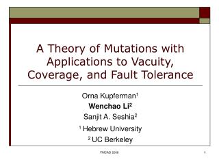 A Theory of Mutations with Applications to Vacuity, Coverage, and Fault Tolerance