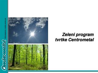 zeleni program tvrtke centrometal