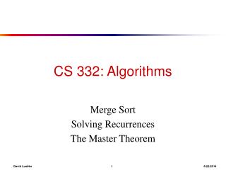 CS 332: Algorithms