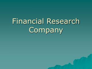 Financial Research Company