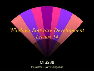 Windows Software Development Lecture 14