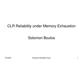 CLR Reliability under Memory Exhaustion