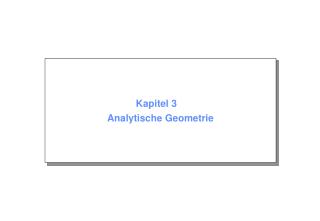 kapitel 3 analytische geometrie