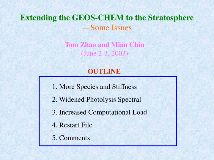 extending the geos chem to the stratosphere some issues