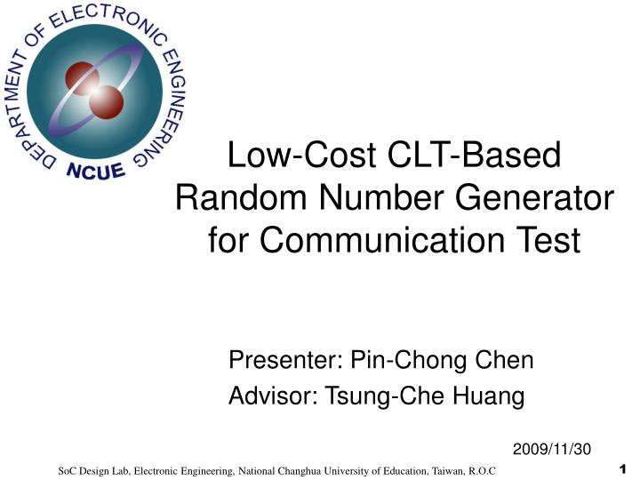 low cost clt based random number generator for communication test