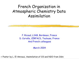 French Organization in Atmospheric Chemistry Data Assimilation