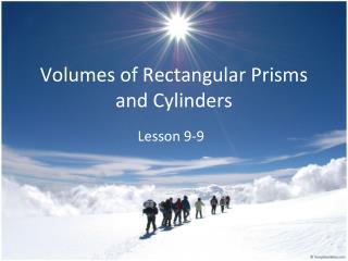volumes of rectangular prisms and cylinders