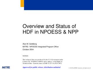 Overview and Status of HDF in NPOESS &amp; NPP