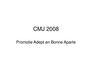 cmj 2008