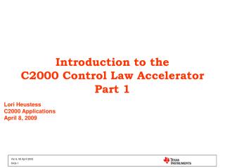 Introduction to the C2000 Control Law Accelerator Part 1