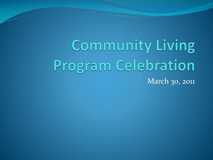 community living program celebration