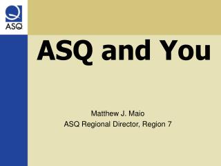 ASQ and You