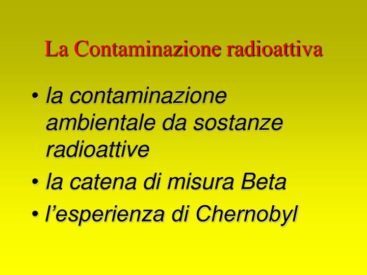 la contaminazione radioattiva