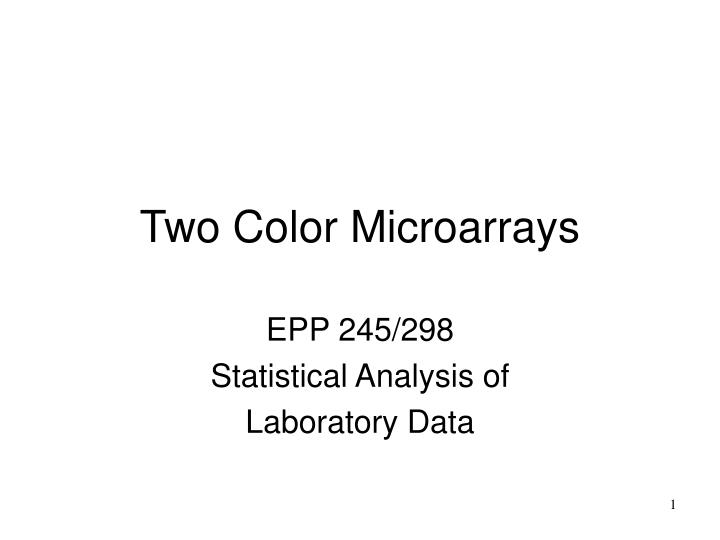 two color microarrays