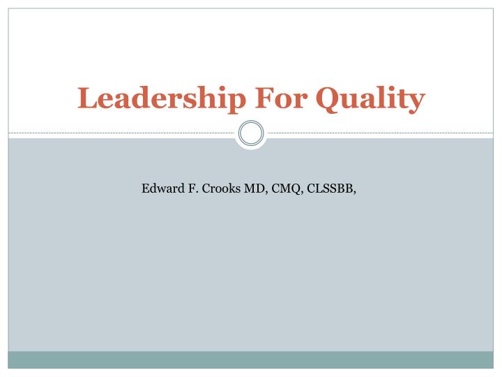 leadership for quality