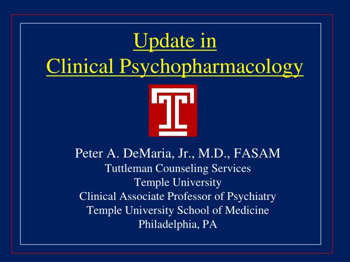 update in clinical psychopharmacology