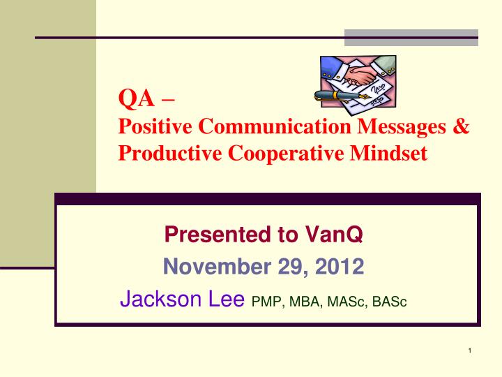 qa positive communication messages productive cooperative mindset