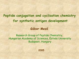 Peptide conjugation and cyclisation chemistry for synthetic antigen development