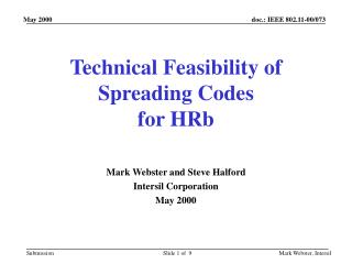 Technical Feasibility of Spreading Codes for HRb