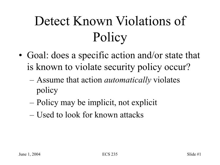 detect known violations of policy