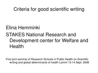 Criteria for good scientific writing