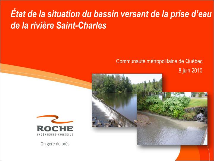 tat de la situation du bassin versant de la prise d eau de la rivi re saint charles