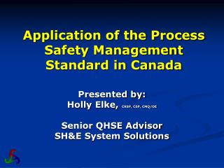 Application of the Process Safety Management Standard in Canada