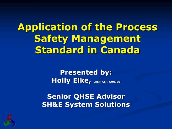 application of the process safety management standard in canada
