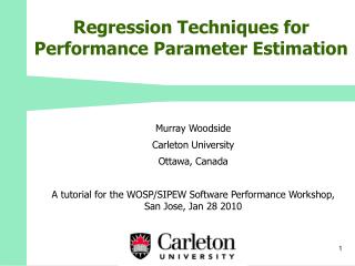 Regression Techniques for Performance Parameter Estimation