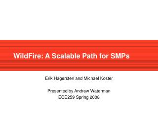 WildFire: A Scalable Path for SMPs