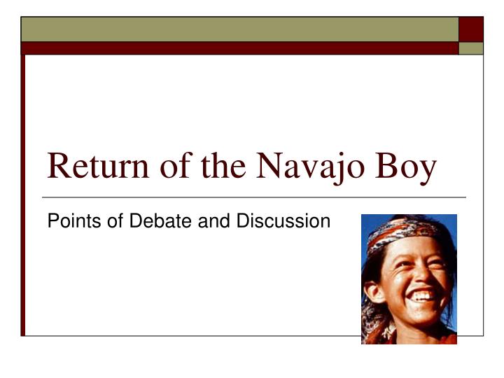 return of the navajo boy