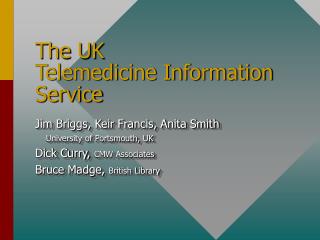 The UK Telemedicine Information Service