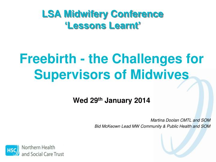 lsa midwifery conference lessons learnt