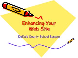 Enhancing Your Web Site