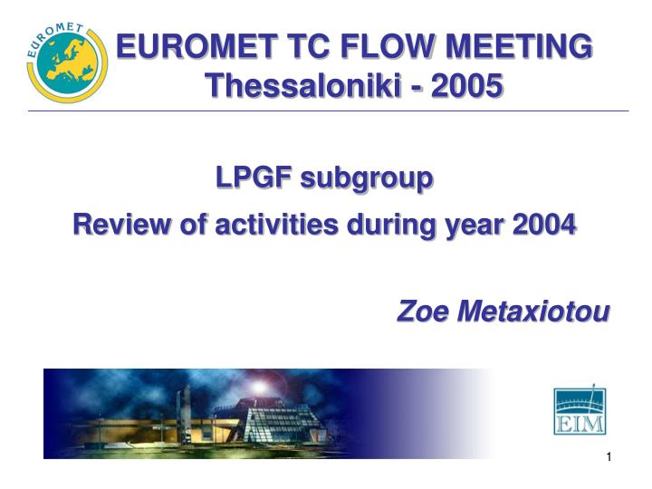 euromet tc flow meeting thessaloniki 2005
