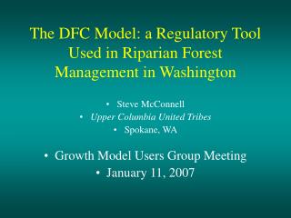 The DFC Model: a Regulatory Tool Used in Riparian Forest Management in Washington