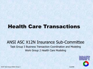 Health Care Transactions