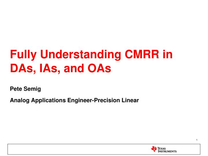 fully understanding cmrr in das ias and oas