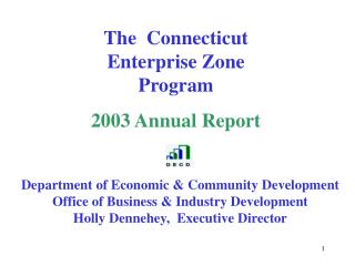 The Connecticut Enterprise Zone Program 2003 Annual Report