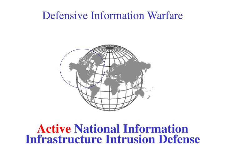 defensive information warfare active national information infrastructure intrusion defense