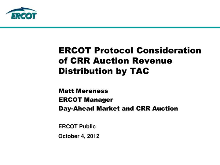ercot protocol consideration of crr auction revenue distribution by tac
