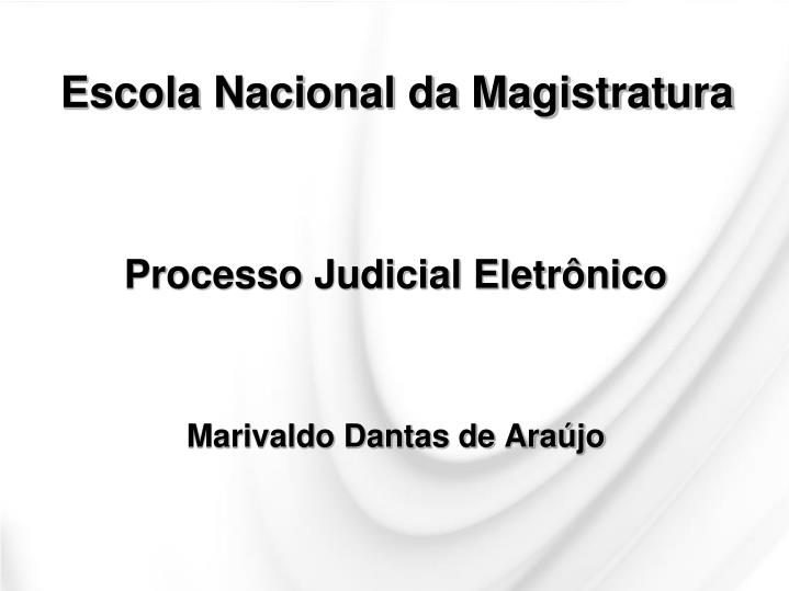 escola nacional da magistratura