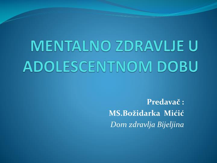 mentalno zdravlje u adolescentnom dobu