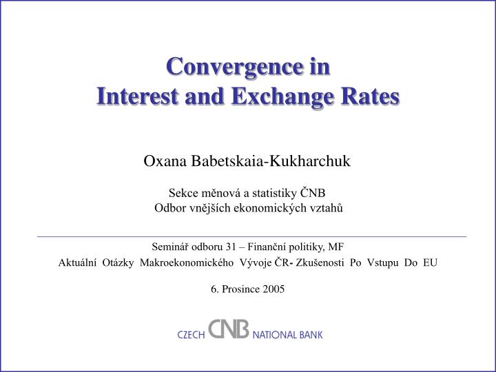 convergence in interest and exchange rates