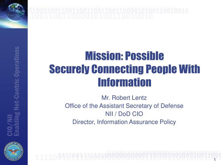 mission possible securely connecting people with information