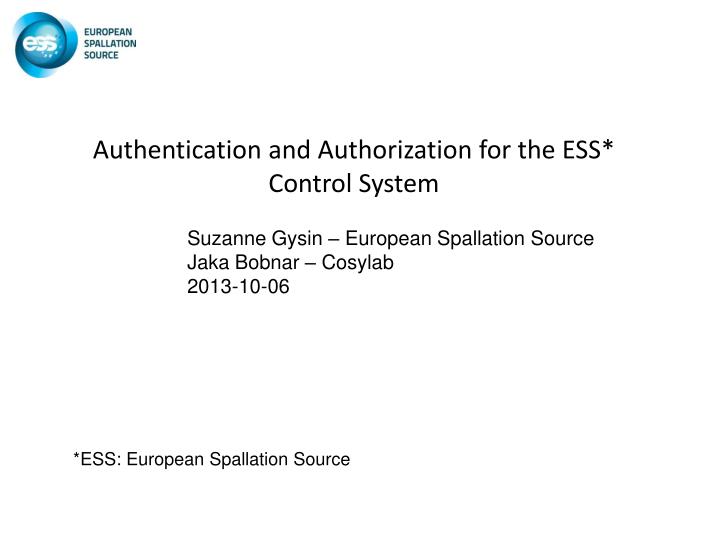 authentication and authorization for the ess control system